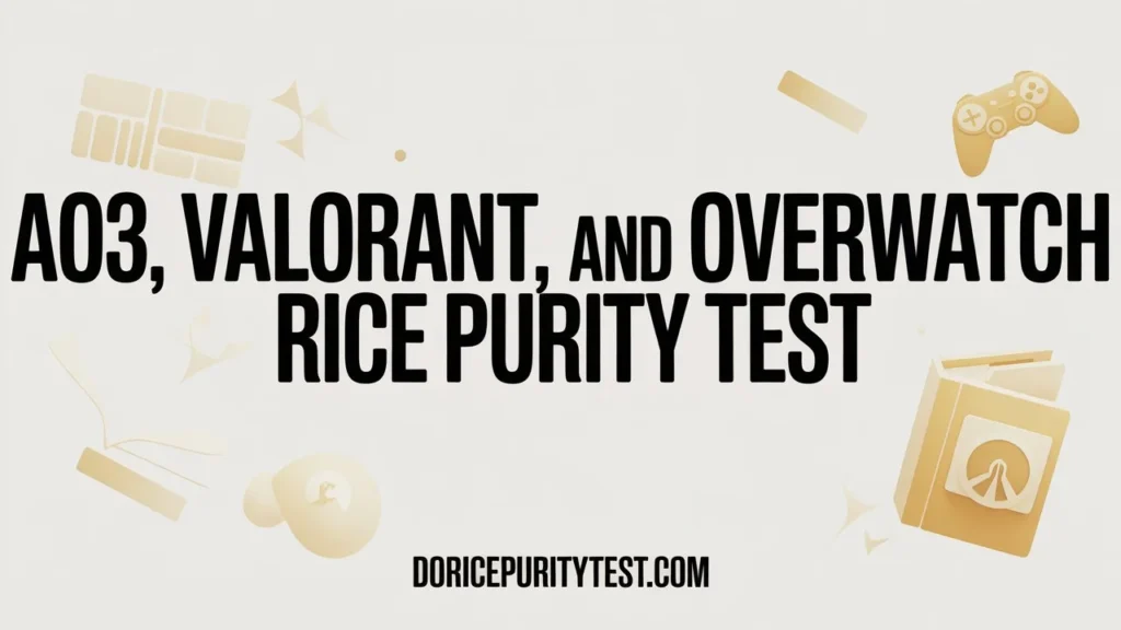 AO3, Valorant, and Overwatch rice purity test score comparison