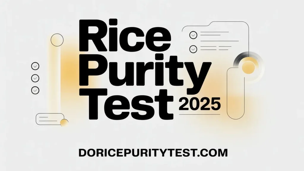 Why People Search for a "New" Version of Rice Purity Test Every Year