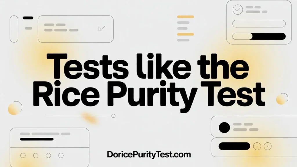The Best Tests Like the Rice Purity Test Right Now